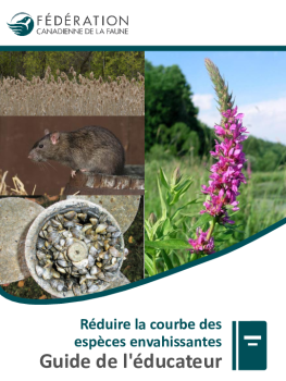 Réduire la courbe des espèces envahissantes - guide de l'éducateur