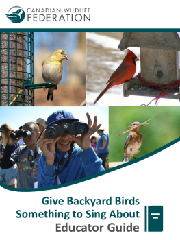 Give Backyard Birds Something to Sing About - Educator Guide